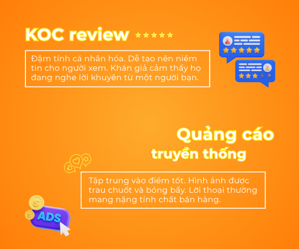 Sự khác biệt giữa KOC review và quảng cáo truyền thống trong thời đại short-form video lên ngôi 