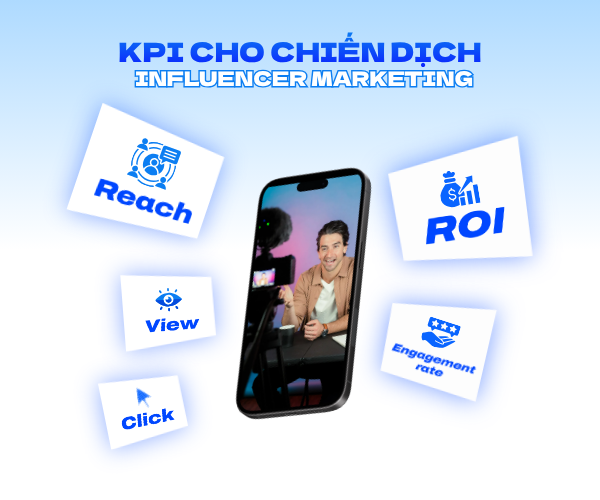 5 chỉ số KPI cần phải có trong hợp đồng khi hợp tác với agency booking KOC: reach, view, ROI, click, engagement rate
